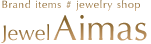 Brand items # jewelry shop Jewel Aimas