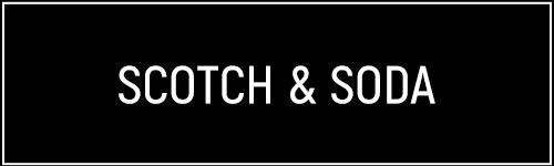 SCOTCH & SODA (åɥ)
