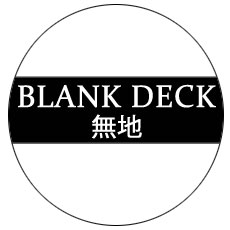 BLANK DECK n