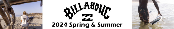 ビラボン BILLABONG 人気 サーフブランド spring & summer fall & winter サーフィン スケートボード スノー ストリート