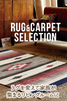 RUG＆CARPET COLLECTION