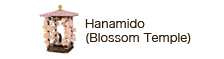 Hanamido (Blossom Temple)