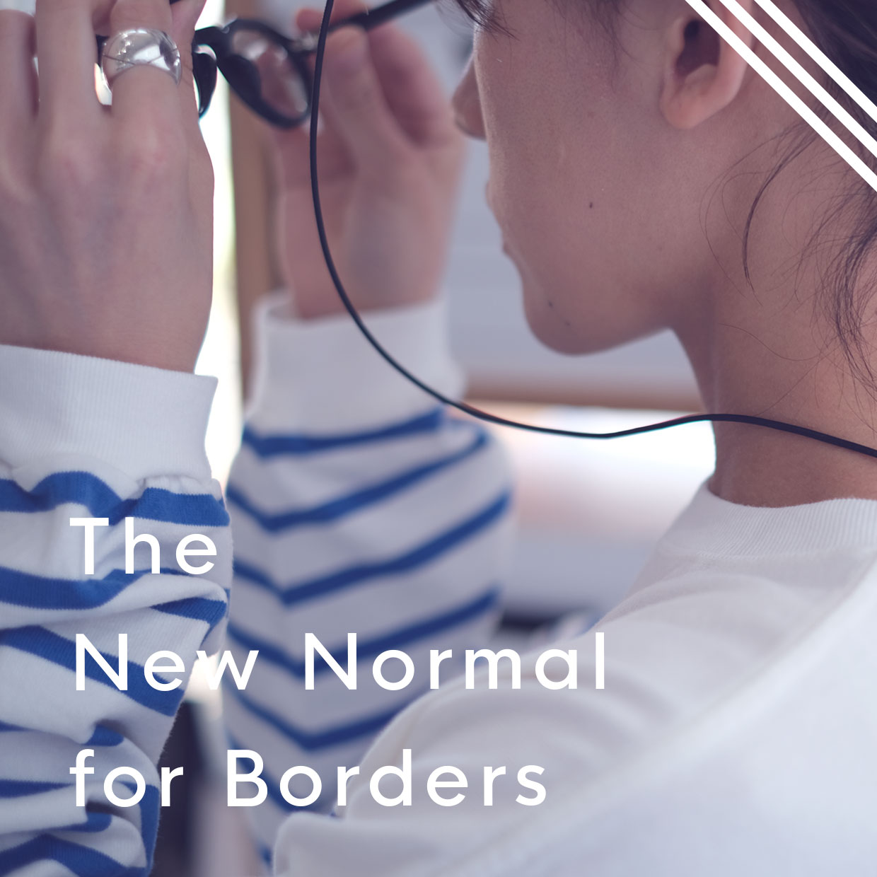 The New Normal for Borders