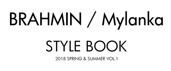 BRAHMIN＆MyLanka STYLE BOOK 2018SS