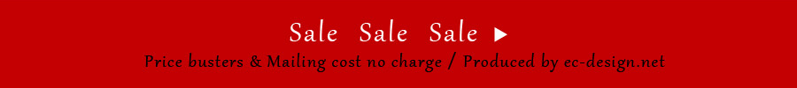 Sale Sale Sale Price busters & Mailing cost no charge / Produced by ec-design.net