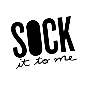 sock it to me/ソックイットトゥミー