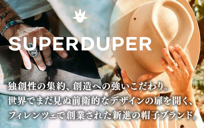 SUPERDUPER（スーパードゥーパー）｜メンズハット・帽子専門店 時谷堂