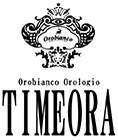 オロビアンコ・タイムオラ/Orobianco Timeora