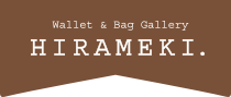 Wallet & Bag Gallery HIRAMEKI.