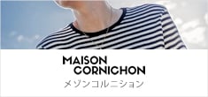 MAISON CORNICHON
