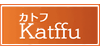 カトフ/Katffu