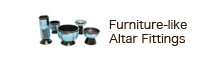 Furniture-like Altar Fittings