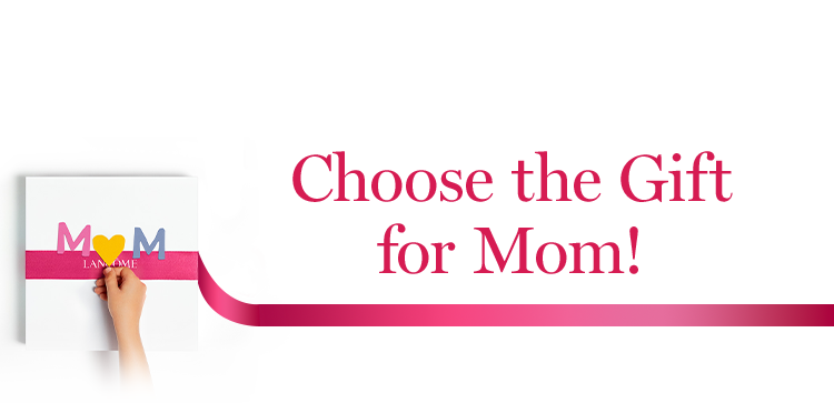 Choose the Gift for Mom!