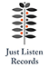 Just Listen Records