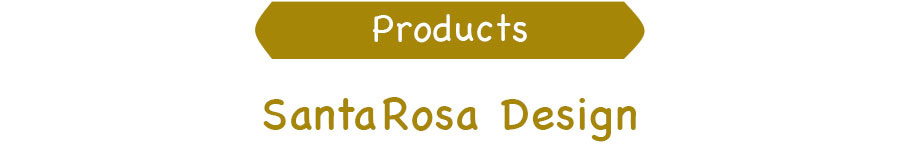 Products SantaRosa Design