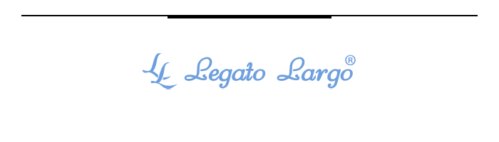 Legato rargo/レガートラルゴ