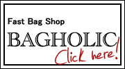 Fast Bag Shop【BAG HOLIC】