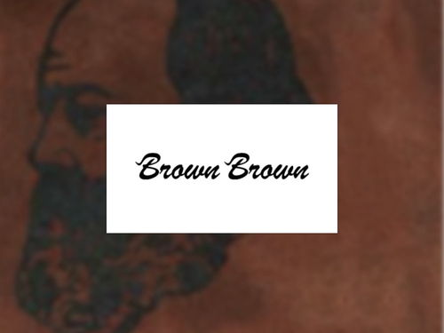 BROWN BROWN